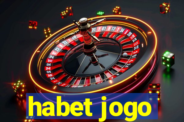 habet jogo